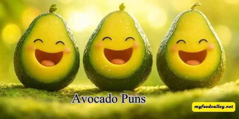 Avocado puns