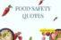 35 Food Safety Quotes | Essential Food Safety Slogans For Awareness