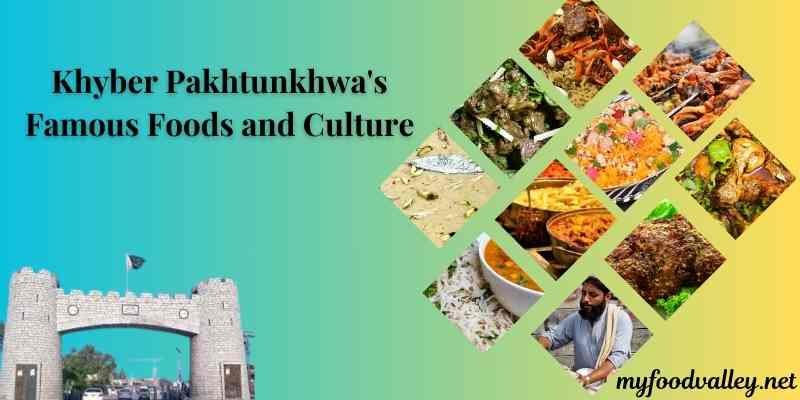 KPK famous food and culture, history