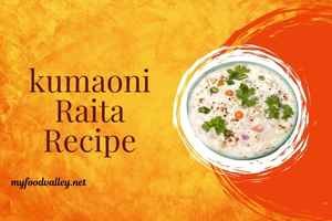 Kumaoni Raita Recipe | Uttarakhand’s Refreshing and Delicious Dish