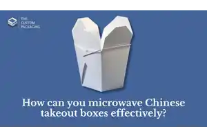 How can you microwave Chinese takeout boxes effectively?