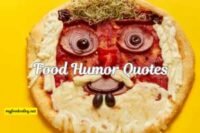 The Best Funny Food Quotes | Laugh Your Way to a Better Meal