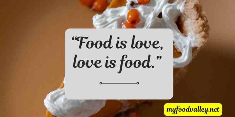 love of food quotes